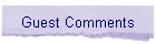 Guest Comments